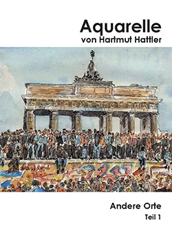 Andere Orte von Hartmut Hattler 2024