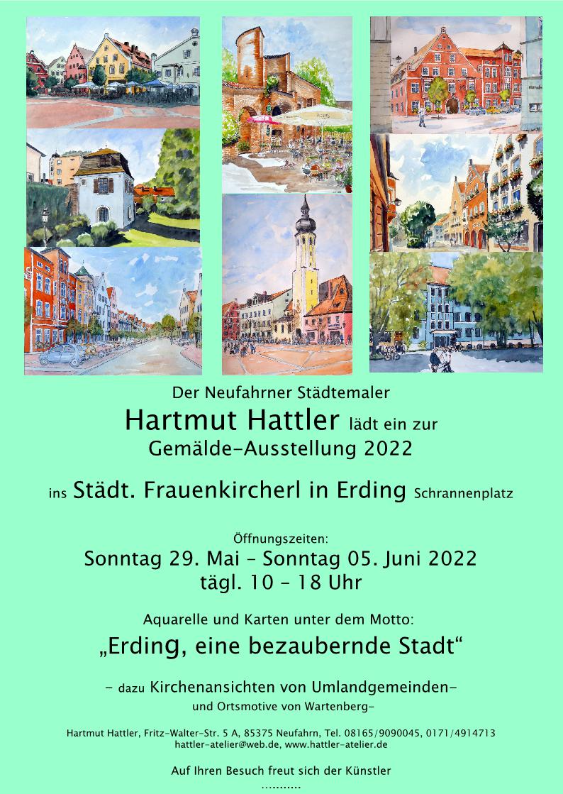 Ausstellung Aquarelle von Hartmut Hattler im Städtischen Frauenkircherl in Erding ab 29. Mai 2022 bis 05. Juni 2022